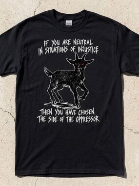 Black Graphic Statement Tee - If You Are Neutral In Situations of Injustice